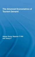 Cover: The Advanced Econometrics of Tourism Demand - Routledge