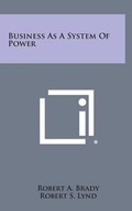 Cover: Business as a System of Power - Literary Licensing, LLC