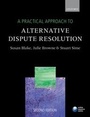 Cover: A Practical Approach to Alternative Dispute Resolution - Oxford University Press