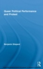 Cover: Queer Political Performance and Protest - Routledge