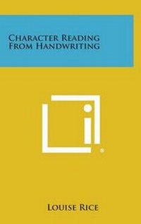 Enlarge image Cover: Character Reading from Handwriting - Literary Licensing, LLC