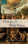 Cover: Virtues and Their Vices - Oxford University Press