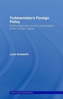 Cover: Turkmenistan's Foreign Policy - Routledge