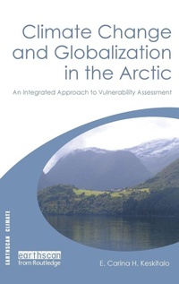 Bild vergrößern Bild: Climate Change and Globalization in the Arctic - Earthscan Ltd