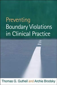 Enlarge image Cover: Preventing Boundary Violations in Clinical Practice - Guilford Publications
