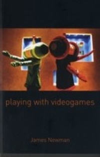 Abbildung von: Playing with Videogames - Routledge