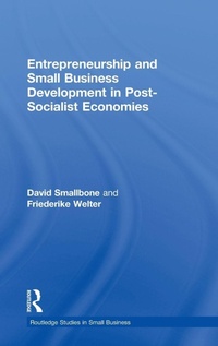 Enlarge image Cover: Entrepreneurship and Small Business Development in Post-Socialist Economies - Routledge