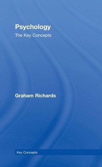 Enlarge image Cover: Psychology: The Key Concepts - Routledge
