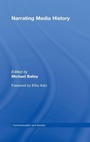 Cover: Narrating Media History - Routledge