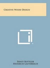 Enlarge image Cover: Creative Wood Design - Literary Licensing, LLC