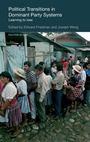Cover: Political Transitions in Dominant Party Systems - Routledge