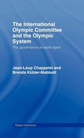 Cover: The International Olympic Committee and the Olympic System - Routledge