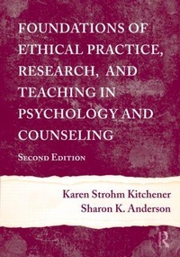 Enlarge image Cover: Foundations of Ethical Practice, Research, and Teaching in Psychology and Counseling - Routledge
