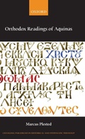 Cover: Orthodox Readings of Aquinas - Oxford University Press