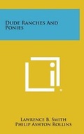 Cover: Dude Ranches and Ponies - Literary Licensing, LLC