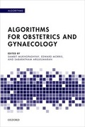 Cover: Algorithms for Obstetrics and Gynaecology - Oxford University Press