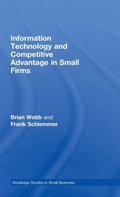 Cover: Information Technology and Competitive Advantage in Small Firms - Routledge