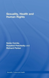 Enlarge image Cover: Sexuality, Health and Human Rights - Routledge