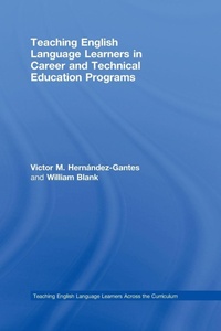 Enlarge image Cover: Teaching English Language Learners in Career and Technical Education Programs - Routledge