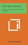 Cover: Facts about Nudism - Literary Licensing, LLC