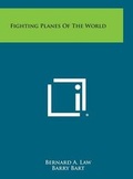 Cover: Fighting Planes of the World - Literary Licensing, LLC