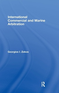 Abbildung von: International Commercial and Marine Arbitration - Routledge Cavendish