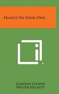 Cover: France on Your Own - Literary Licensing, LLC