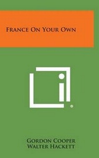 Enlarge image Cover: France on Your Own - Literary Licensing, LLC