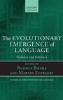 Cover: The Evolutionary Emergence of Language - Oxford University Press