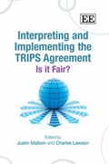 Cover: Interpreting and Implementing the TRIPS Agreement - Edward Elgar Publishing