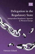 Cover: Delegation in the Regulatory State - Edward Elgar Publishing