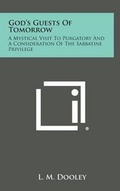 Cover: God's Guests of Tomorrow - Literary Licensing, LLC