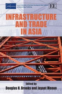 Enlarge image Cover: Infrastructure and Trade in Asia - Edward Elgar Publishing