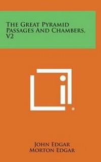 Enlarge image Cover: The Great Pyramid Passages and Chambers, V2 - Literary Licensing, LLC