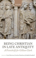 Cover: Being Christian in Late Antiquity - Oxford University Press