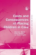 Cover: Costs and Consequences of Placing Children in Care - Jessica Kingsley Publishers