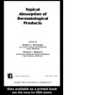 Cover: Topical Absorption of Dermatological Products - CRC Press