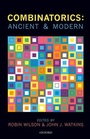 Cover: Combinatorics: Ancient & Modern - Oxford University Press