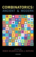 Cover: Combinatorics: Ancient & Modern - Oxford University Press