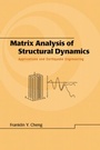 Cover: Matrix Analysis of Structural Dynamics - CRC Press