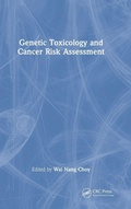 Cover: Genetic Toxicology and Cancer Risk Assessment - CRC Press