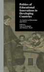 Cover: Politics of Educational Innovations in Developing Countries - Routledge