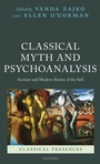 Cover: Classical Myth and Psychoanalysis - Oxford University Press