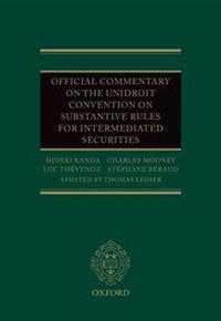 Enlarge image Cover: Official Commentary on the UNIDROIT Convention on Substantive Rules for Intermediated Securities - Oxford University Press
