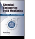 Cover: Chemical Engineering Fluid Mechanics, Revised and Expanded - Marcel Dekker Inc