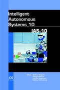 Cover: Intelligent Autonomous Systems 10 - IOS Press,US