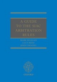 Enlarge image Cover: A Guide to the SIAC Arbitration Rules - Oxford University Press