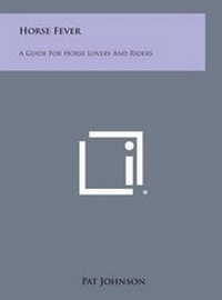 Enlarge image Cover: Horse Fever - Literary Licensing, LLC