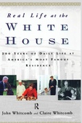 Cover: Real Life at the White House - Routledge