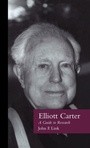 Cover: Elliott Carter - Routledge
